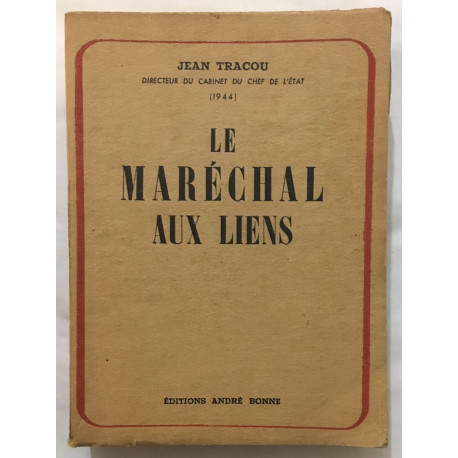 Le maréchal aux liens