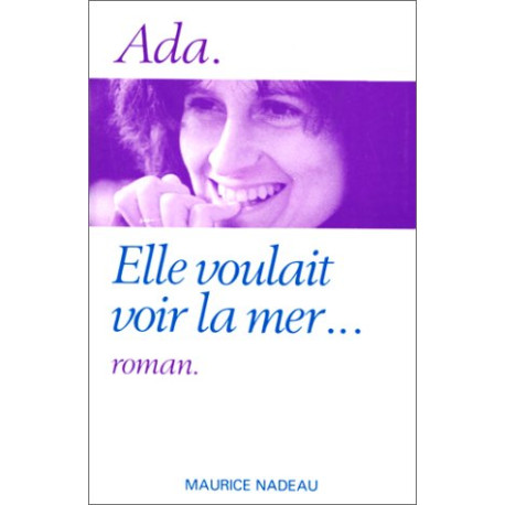 Elle voulait voir la mer