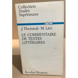 Le commentaire des textes littéraires