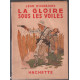 La gloire sous les voiles