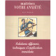 Maîtrisez votre anxiété