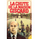 La chute de la maison giscard