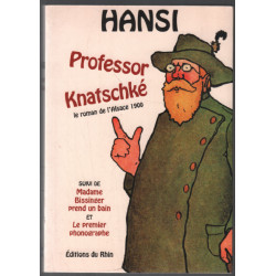 Professor Knatschké : Suivi de Madame Bissinger prend un bain et...