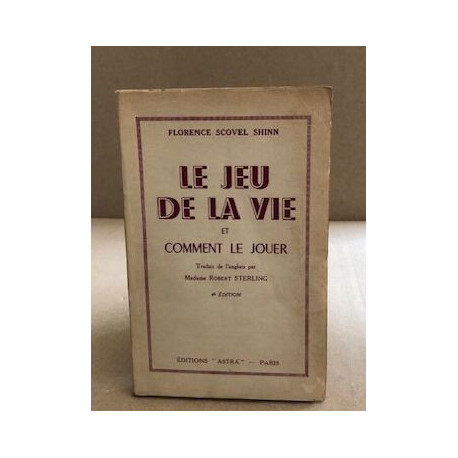 Le jeu de la vie et comment le jouer