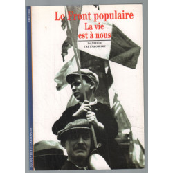 Le Front populaire : La vie est à nous