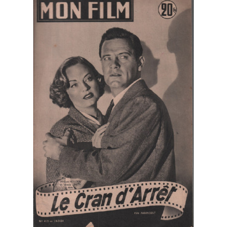 Le cran d'arret / revue mon film n° 412 william holden alexis smith