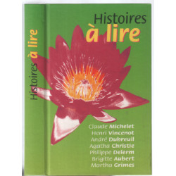 Histoires à lire : sept nouvelles