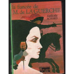 La fiançée de M. de la Guerche
