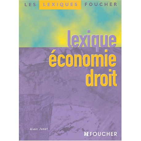 Lexique économie droit (Ancienne Edition)