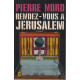 Rendez vous à jérusalem