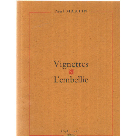 Vignettes et l'embellie