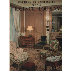 Meubles et ensembles époque régence et louis XV