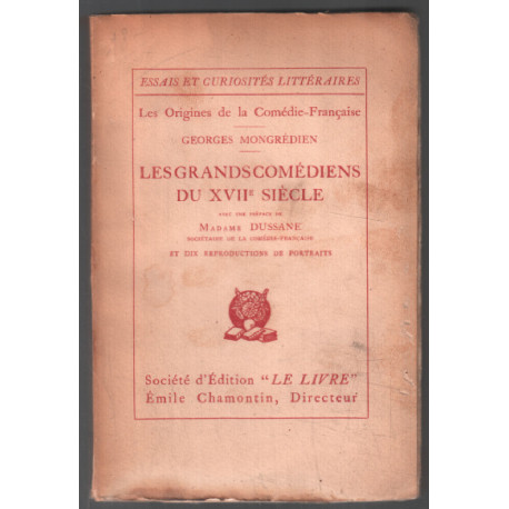 Les grands comédiens du XVIIe siècle (édiktion de 1927)