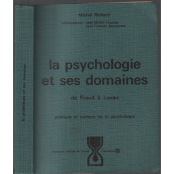 La psychologie et ses domaines de freud à lacan