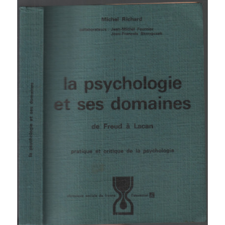 La psychologie et ses domaines de freud à lacan
