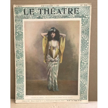 Le théâtre revue mensuelle illustrée n° 52 / nombreuses photographies