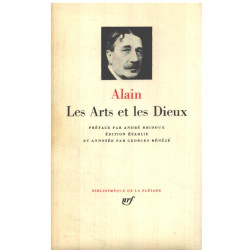 Les arts et les dieux / préface par André Bridoux edition établie...