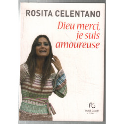 Dieu merci je suis amoureuse
