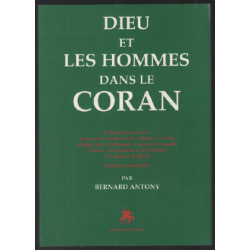 Dieu et les hommes dans le Coran