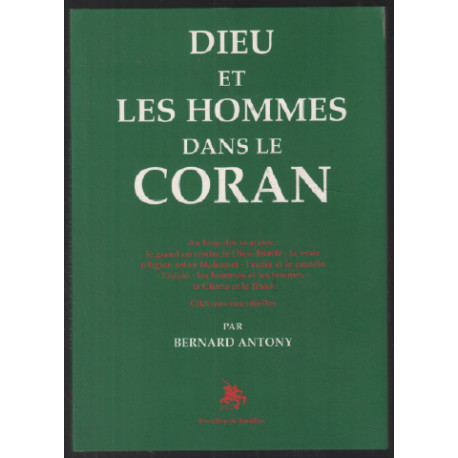 Dieu et les hommes dans le Coran