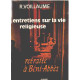 Entretiens sur la vie religieuse / retraite a beni-abbes