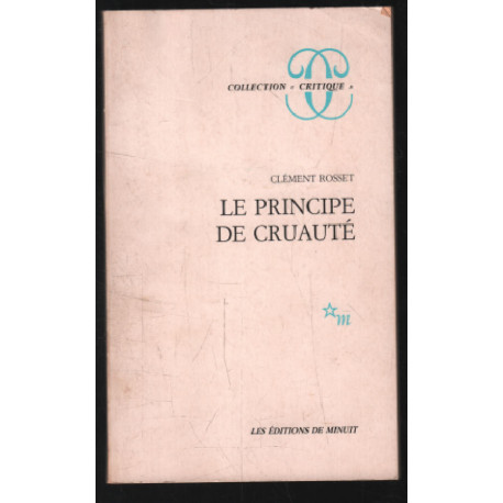Le principe de cruauté