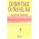 Du bon usage du nouvel age