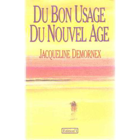 Du bon usage du nouvel age