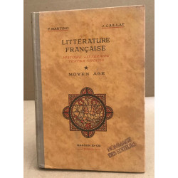 Littérature française 1re série - moyen âge - renaissance