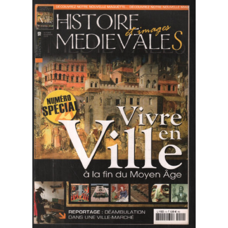Vivre en ville à la fin du moyen-âge / revue histoire médiévale n°