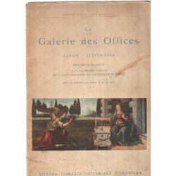 La galerie des offices / album- itineraire / 34 planches en couleurs