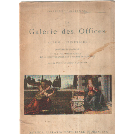 La galerie des offices / album- itineraire / 34 planches en couleurs