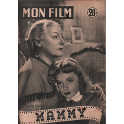 Mammy / Revue mon film n° 304 ( gaby morlay francoise arnoul )