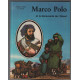 Marco polo et la découverte de l'orient