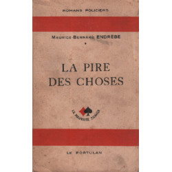 La pire des choses