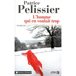 L'Homme qui en voulait trop