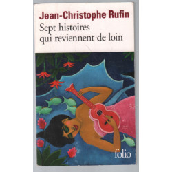Sept histoires qui reviennent de loin