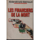 Les financiers de la mort
