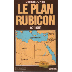 Le plan rubicon