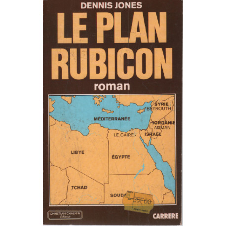 Le plan rubicon