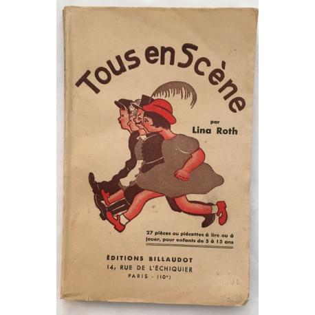 Tous en scène (27 pièces à lire ou à jouer pour les enfants de 5 à...