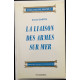 La liaison des armes sur mer
