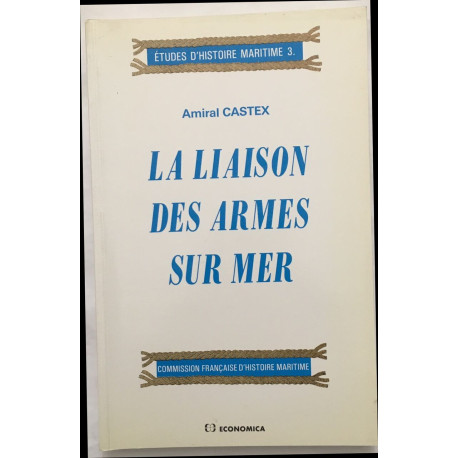 La liaison des armes sur mer