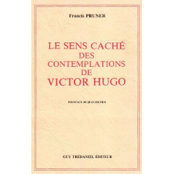 Le Sens caché des Contemplations de Victor Hugo