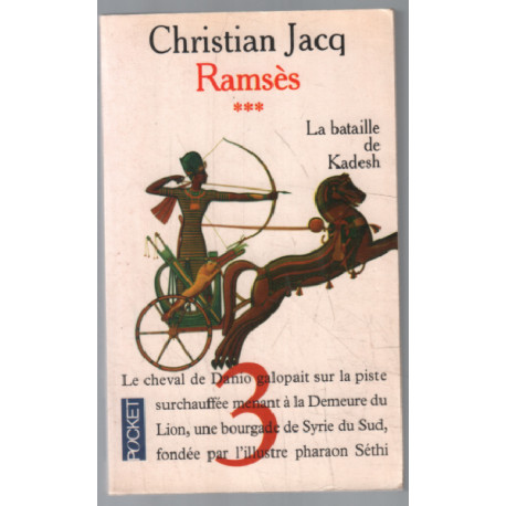 Ramsès Tome 3 : La Bataille De Kadesh