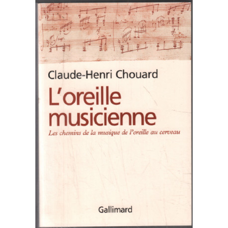 L'Oreille musicienne : Les chemins de la musique de l'oreille au...