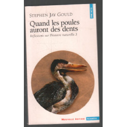 Quand les poules auront des dents : Réflexions sur l'histoire...