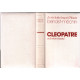Cléopatre ou le reve évanoui
