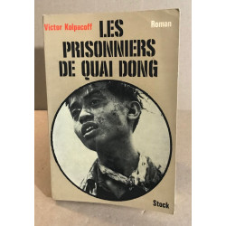 Les prisonniers de quai dong