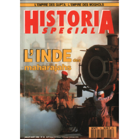 Historia special n° 18 / l'inde des maharajahs